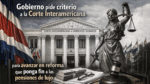 Costa Rica con mensaje sobre reforma a las pensiones